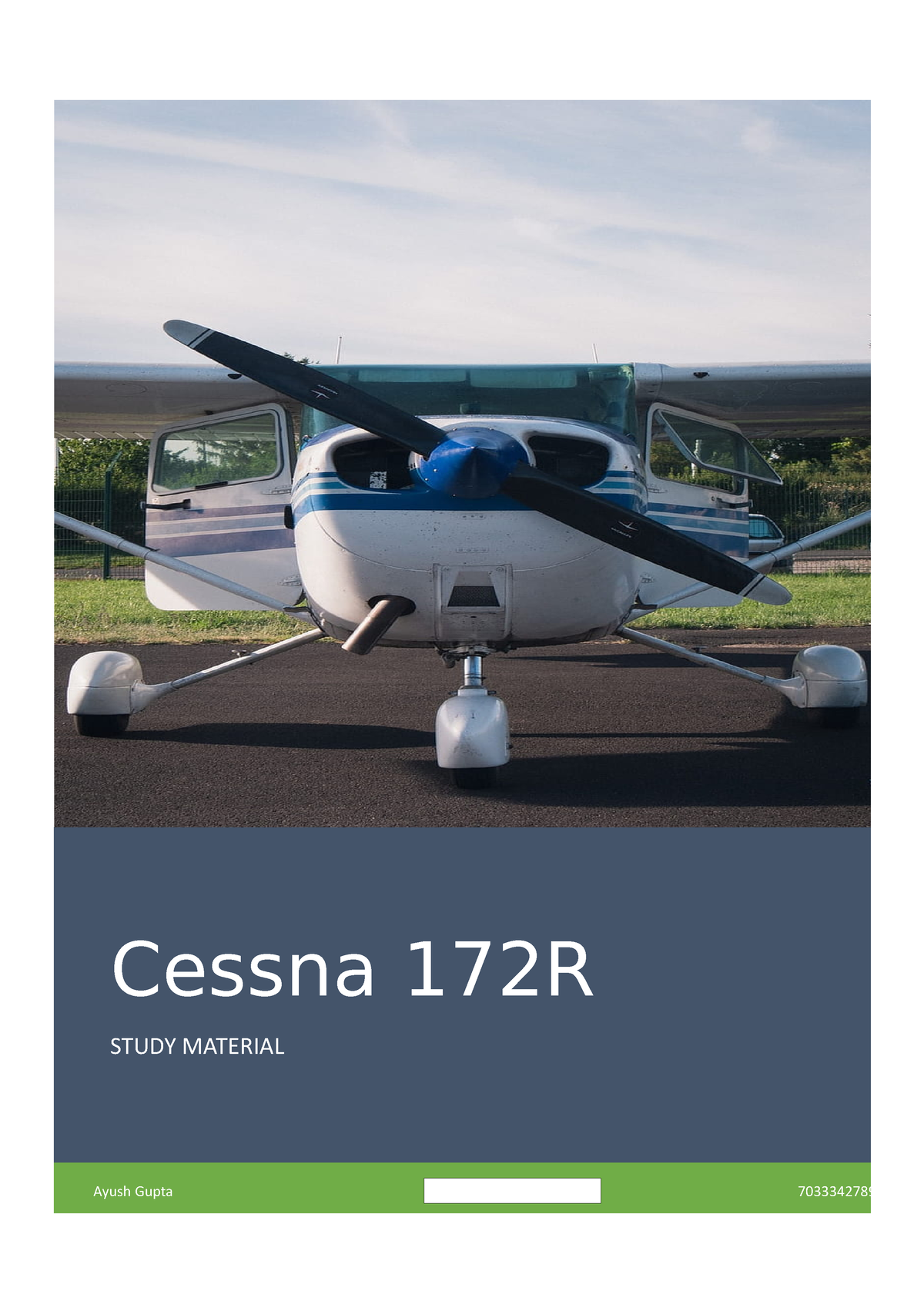 C172 Study Material - Cessna 172R STUDY MATERIAL ####### Ayush Gupta ...