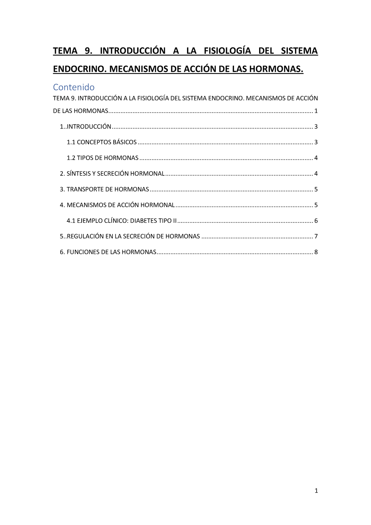 TEMA Apuntes TEMA INTRODUCCIN A LA FISIOLOGÕA DEL SISTEMA ENDOCRINO MECANISMOS DE