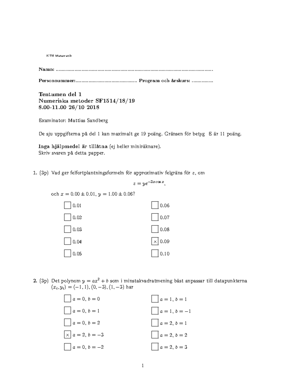 Tenta 2018 10 26 Del1 Svar - KTH Matematik Namn: - Studocu