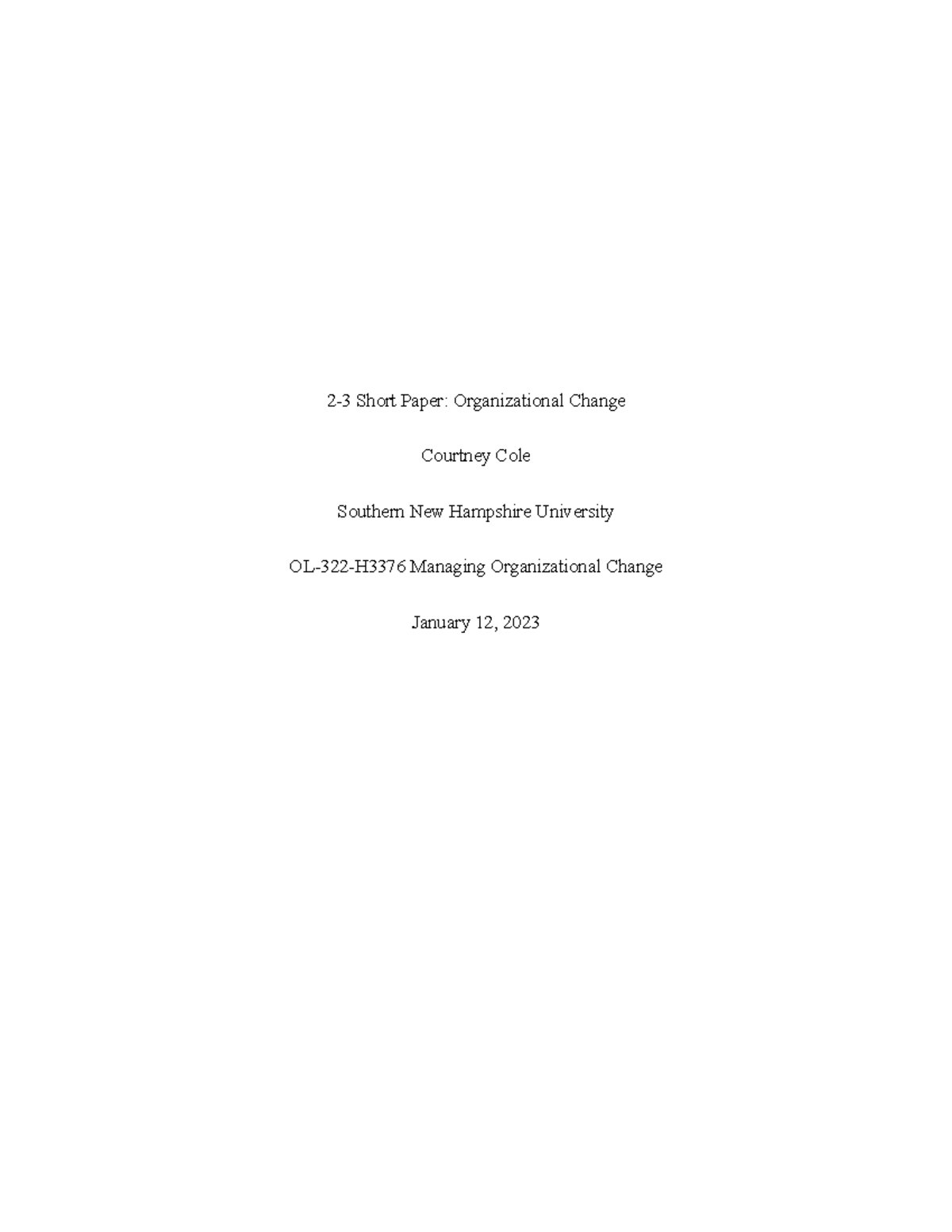 2.3 short paper organizational change - 2-3 Short Paper: Organizational ...