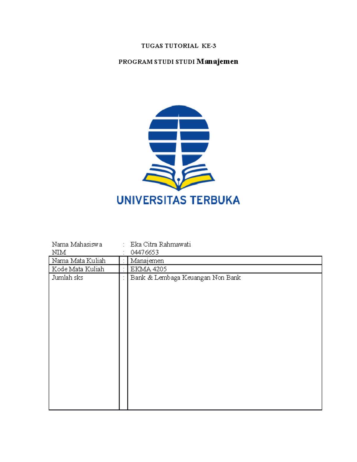 Tugas Tutorial KE 3 EKMA 4115 - Copy - TUGAS TUTORIAL KE- 3 PROGRAM ...