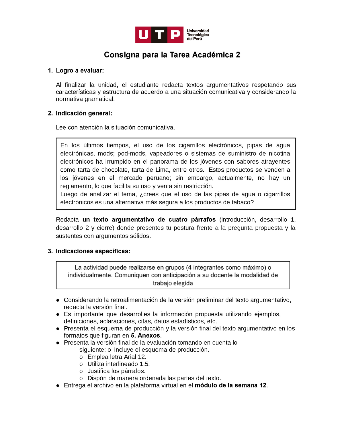 TA2 . Consigna Virtual - Consigna Para La Tarea Académica 2 1. Logro A ...