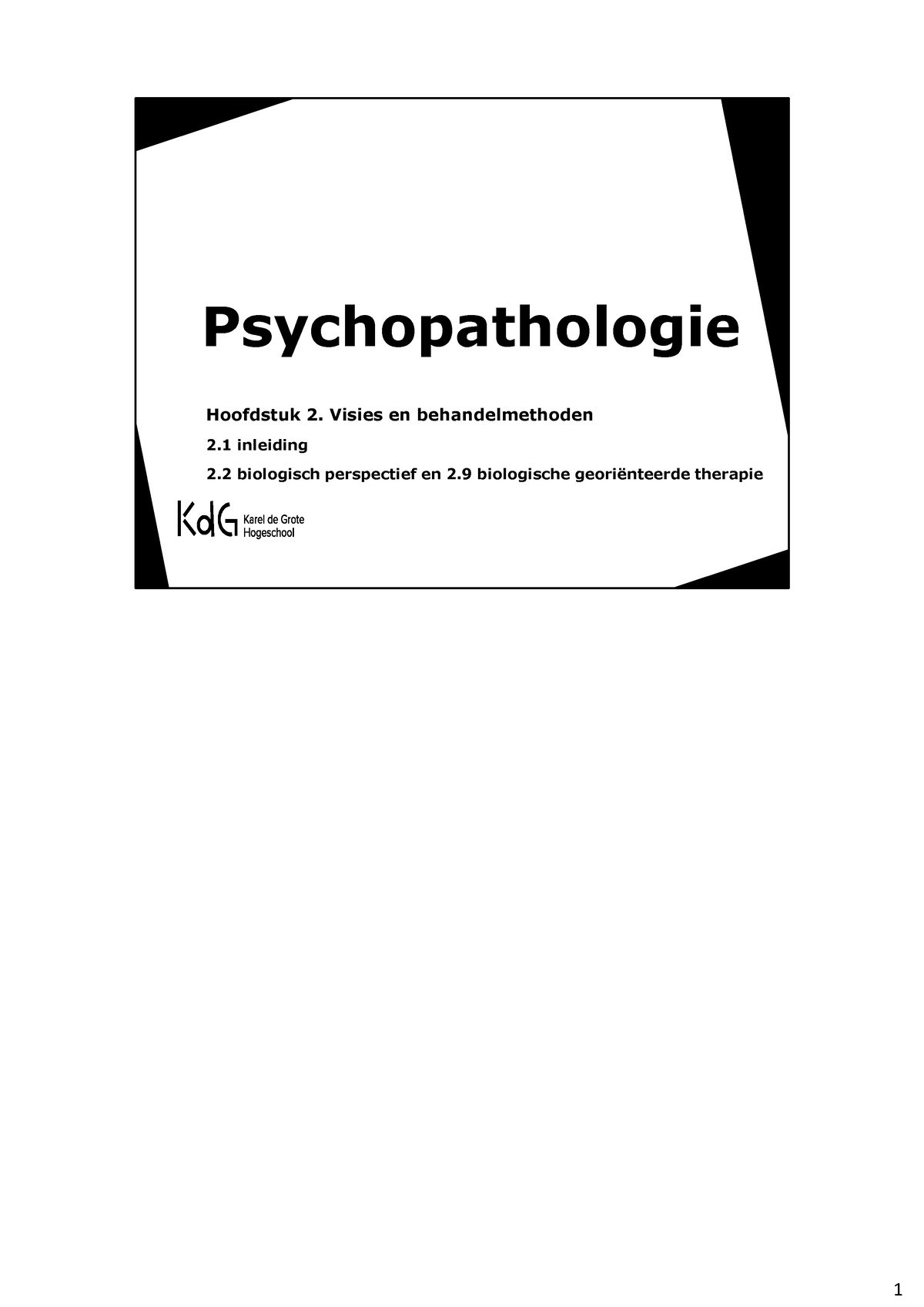 Hoofdstuk 2 Visies En Behandelmethoden - Psychopathologie Hoofdstuk 2 ...