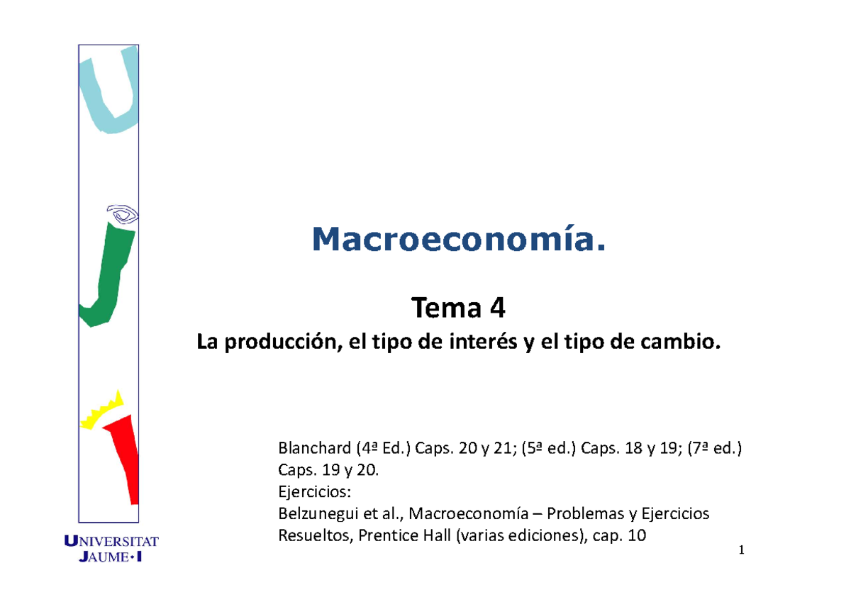 Tema 4. La producción, el tipo de interés y el tipo de cambio ...