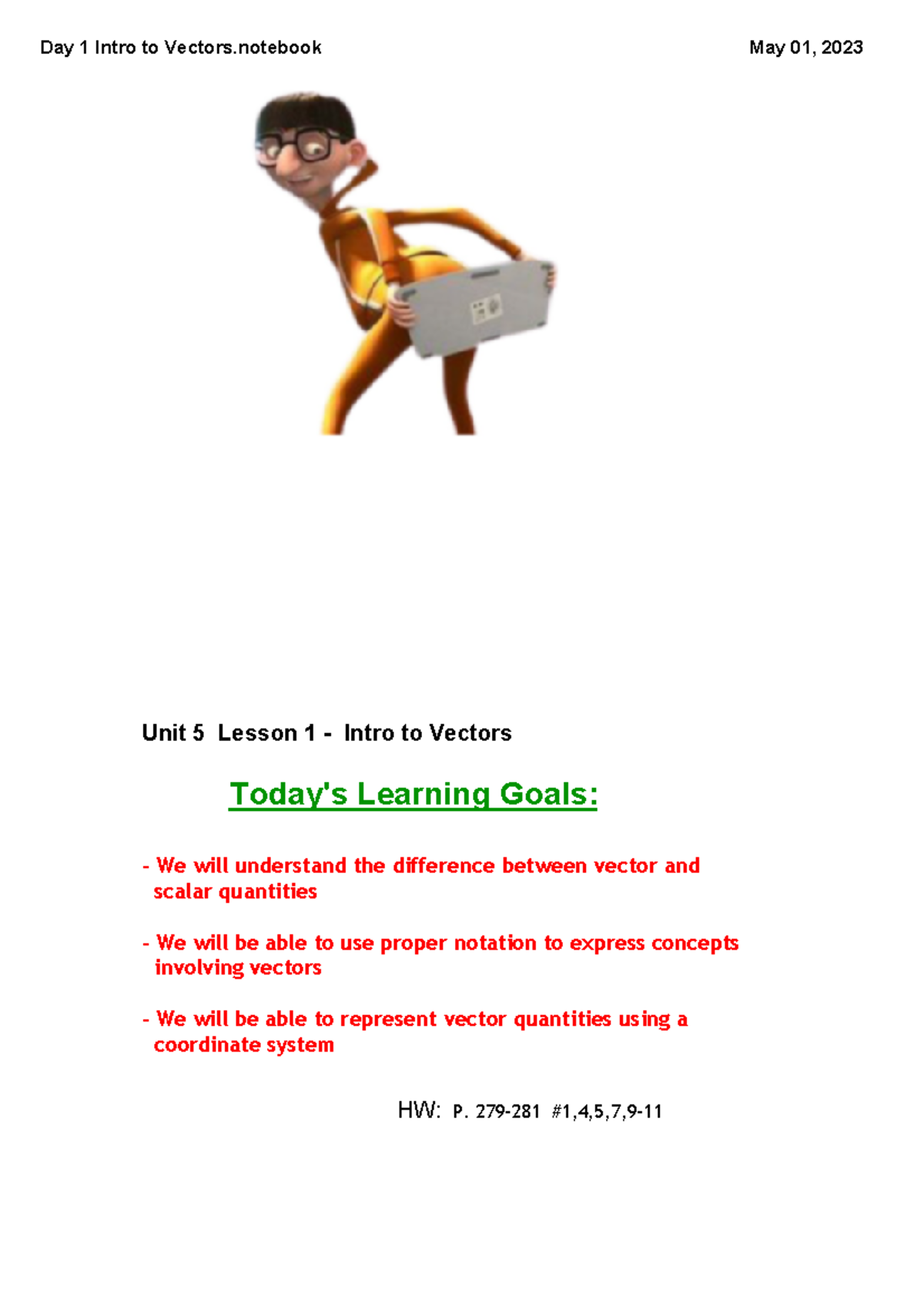 Day 1 Completed Intro To Vectors Unit 5 Lesson 1 Intro To Vectors Today S Learning Goals We Day 1 Completed Intro To Vectors Unit 5 Lesson 1 Intro To Vectors Today S Learning Goals We