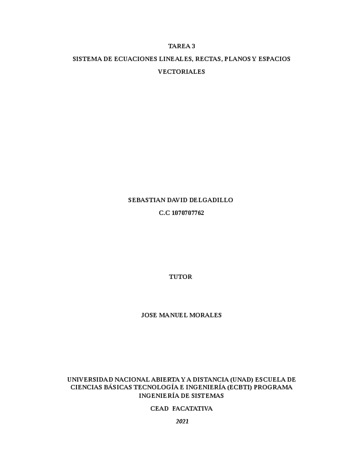 Algebra lineal tarea 3 unidad2 - TAREA 3 SISTEMA DE ECUACIONES LINEALES ...