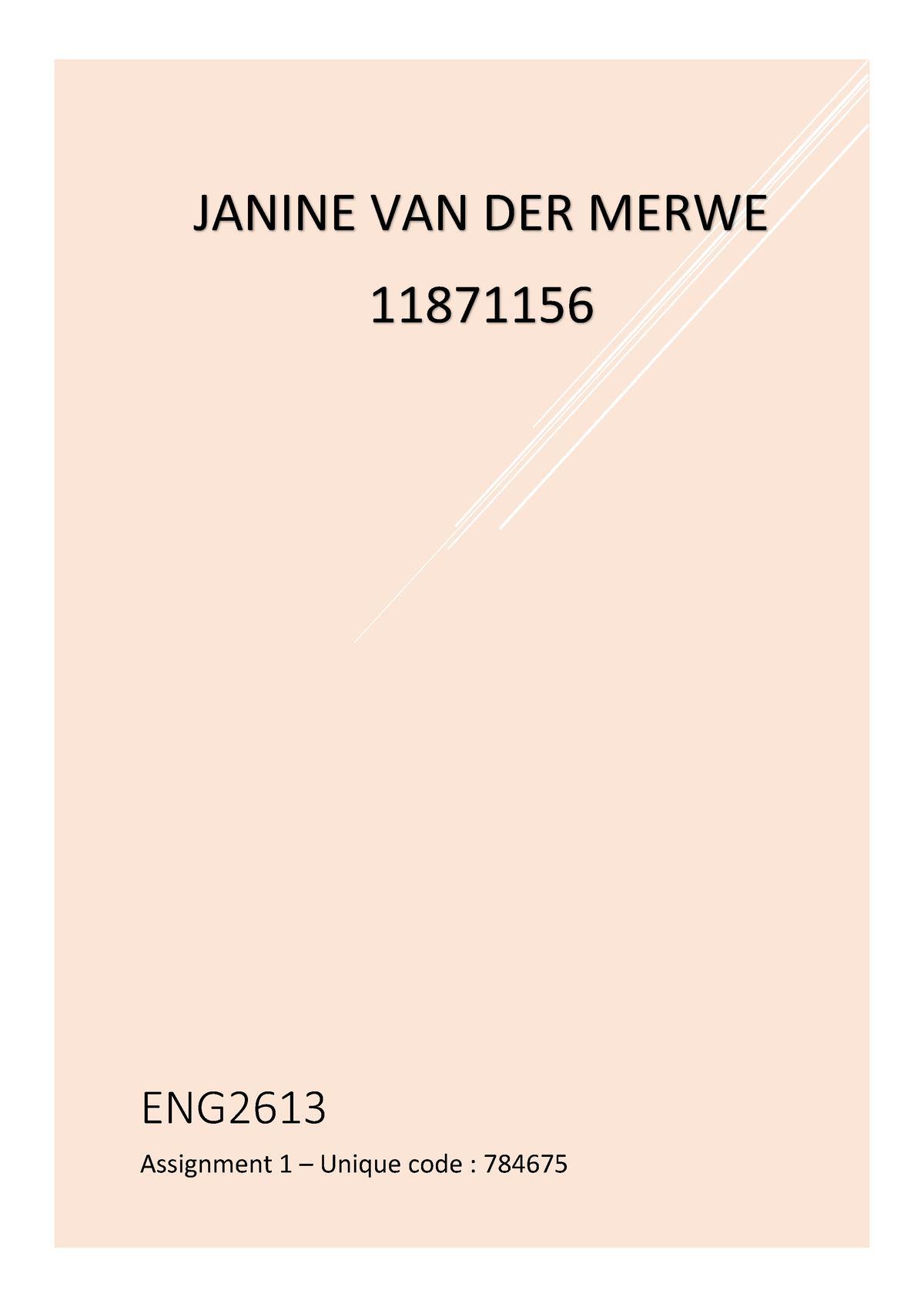 Eng2613 - ASSIGNMENT 2 - ENG Assignment 1 – Unique code : 784675 JANINE VAN  DER MERWE 11871156 - Studocu