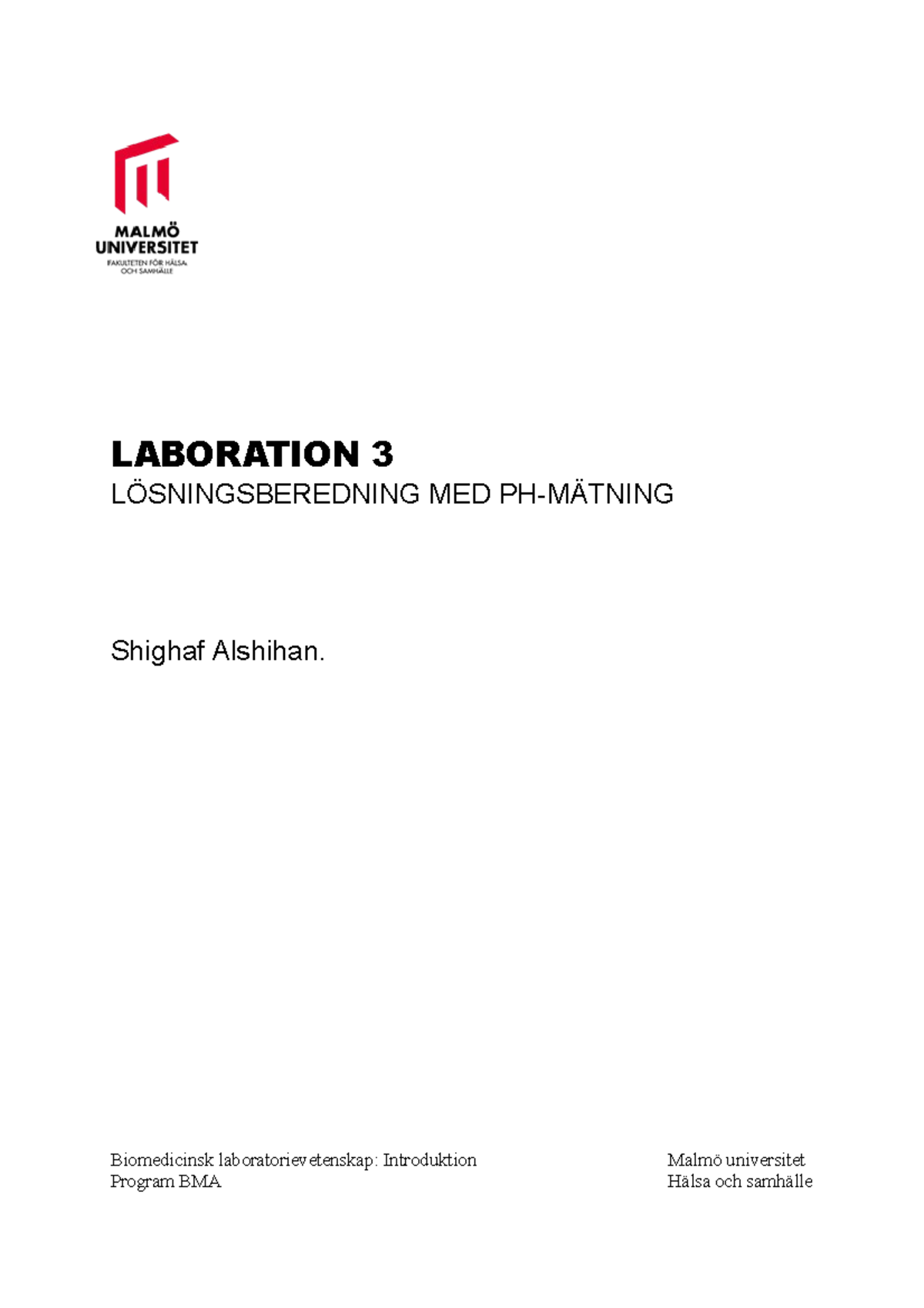 Beräkningar Lab3 Lösningsbredning - LABORATION 3 LÖSNINGSBEREDNING MED ...