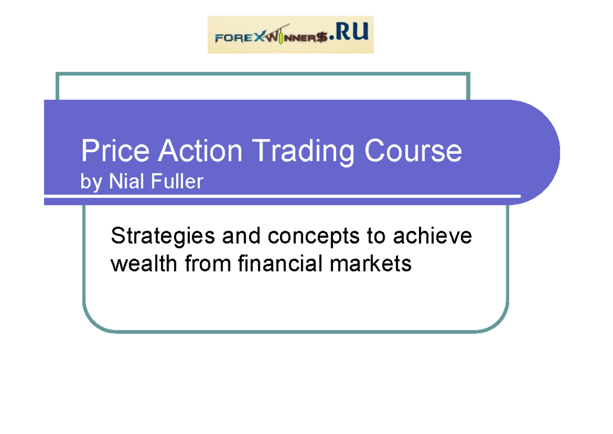 07. Price Action Trading Course - Price Action Trading Course by Nial ...