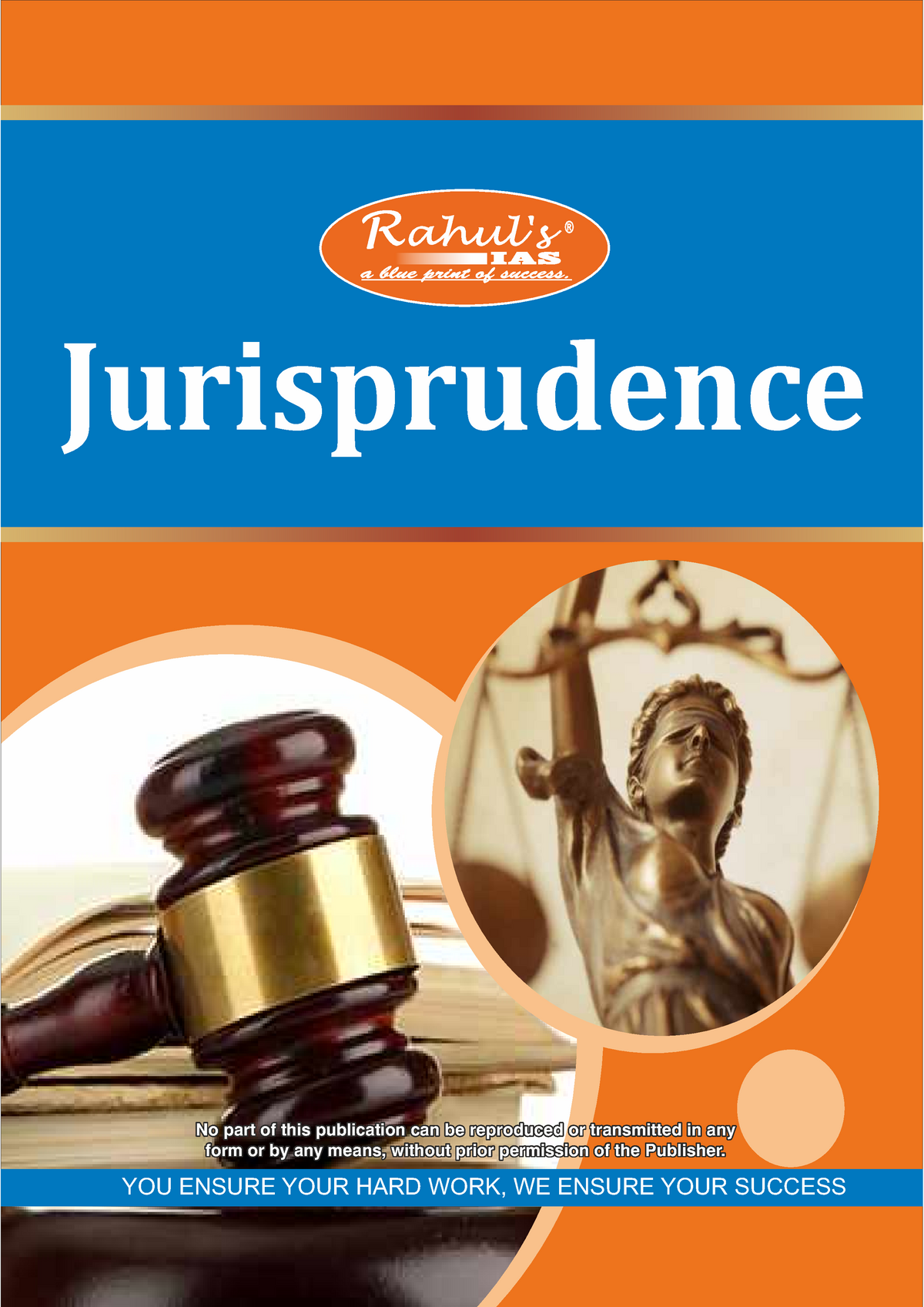 Jurisprudence Rahul's IAS - YOU ENSURE YOUR HARD WORK, WE ENSURE YOUR ...