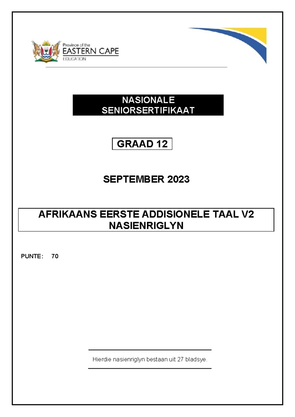 Afrikaans FAL P2 MEMO GR12 SEPT2023 - NASIONALE SENIORSERTIFIKAAT GRAAD ...