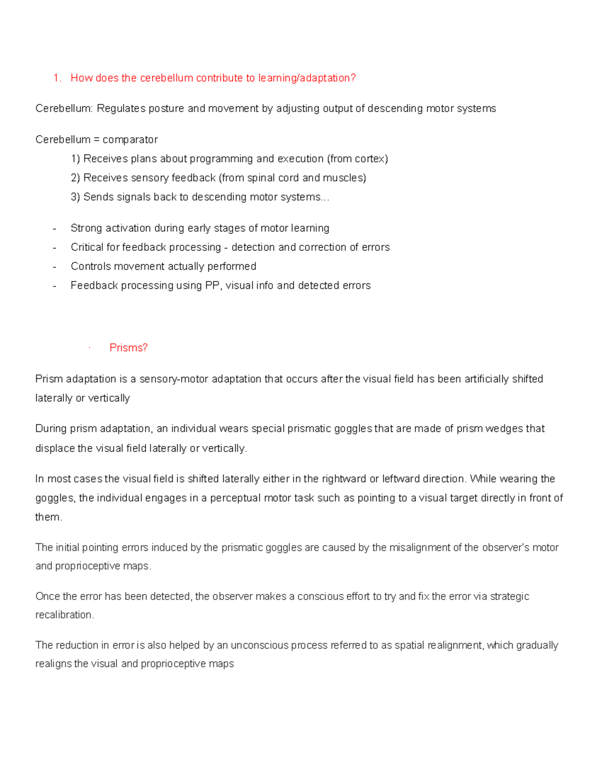 Motor Control Final Exam Notes 1. How does the cerebellum contribute