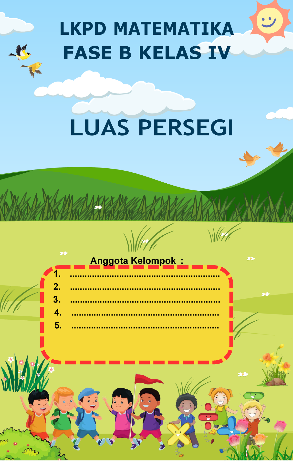 LKPD Matematika LUAS Persegi - LKPD MATEMATIKA FASE B KELAS IV LUAS ...