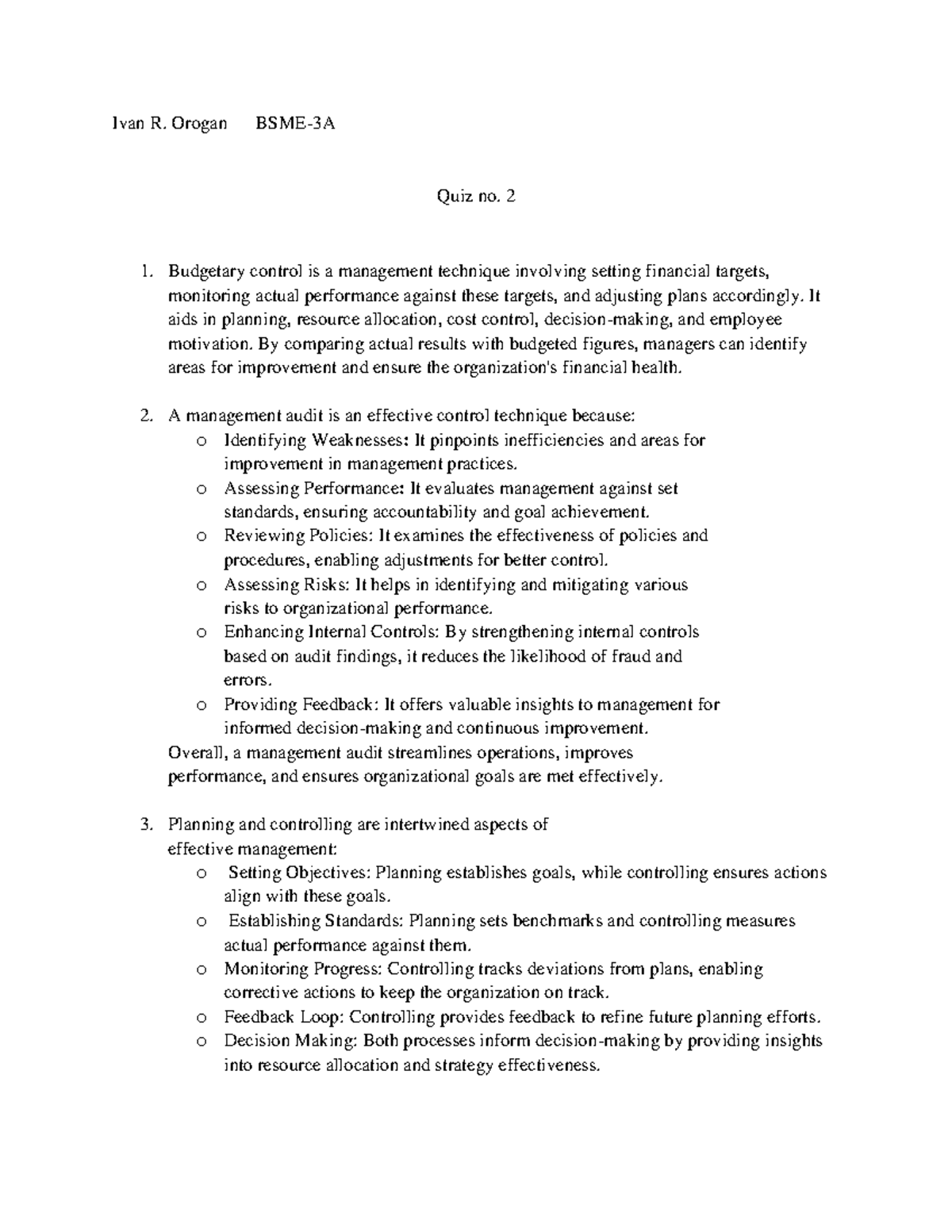 Ayban - Good - Ivan R. Orogan BSME-3A Quiz no. 2 Budgetary control is a ...