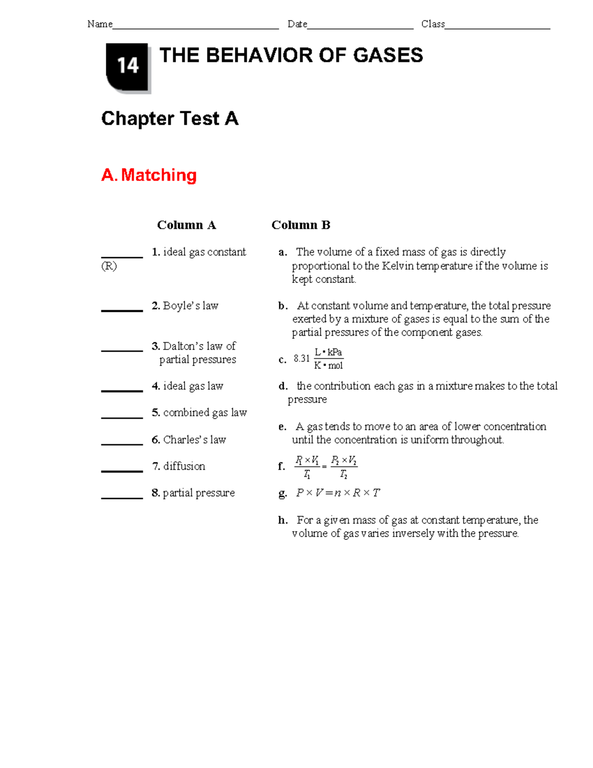 Chapter 14 A Jnhbhbhbh Name Date Class THE BEHAVIOR OF GASES Chapter 14 A Jnhbhbhbh Name Date Class THE BEHAVIOR OF GASES