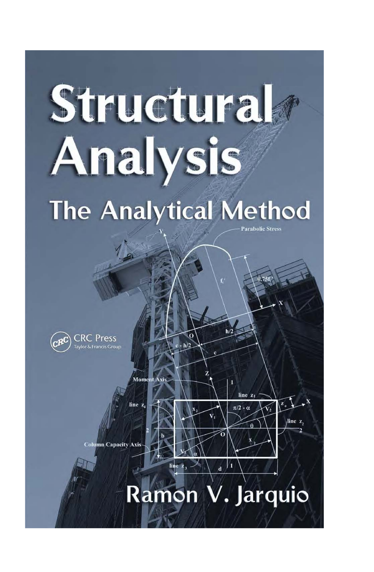 Structural Analysis Analytical Method Ramon Jarquio (Chua) - Structural ...