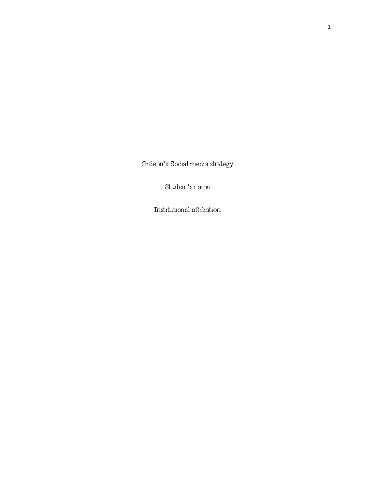 week-6-nine-year-old-discussion-1-gideon-s-social-media-strategy
