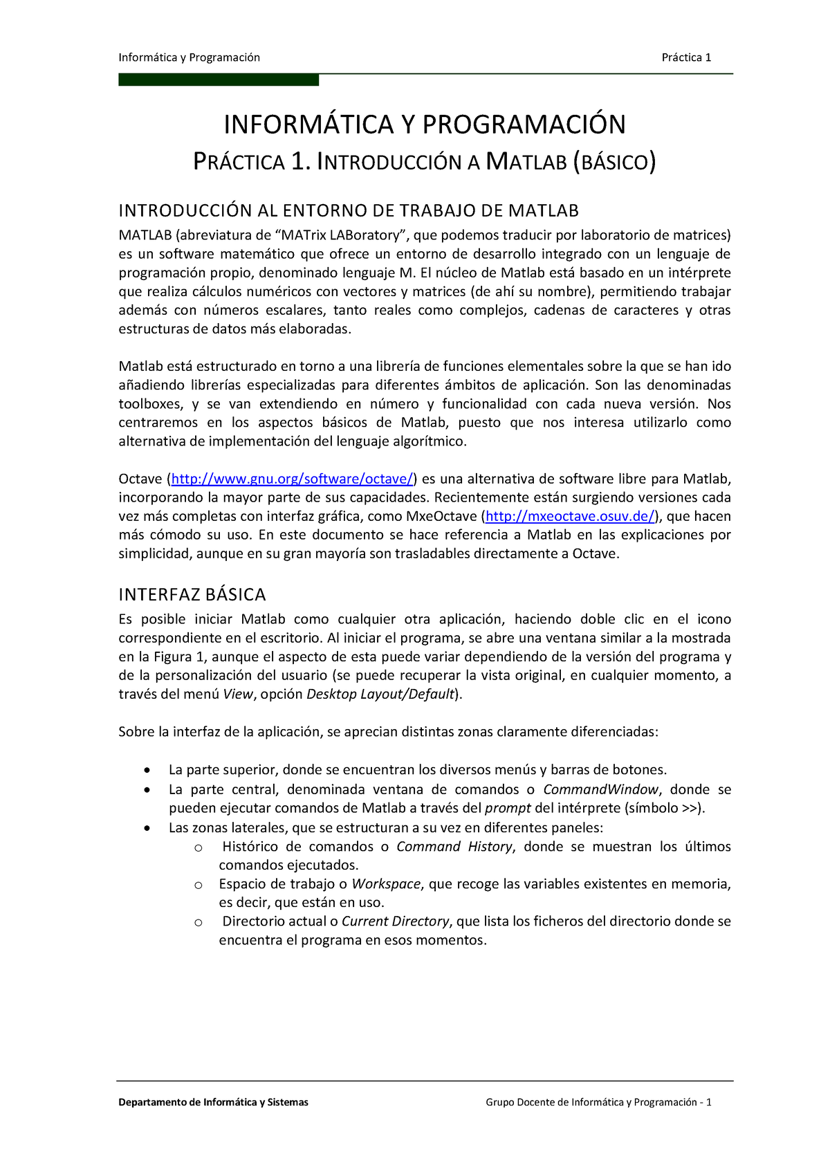 Primera Práctica Matlab - INFORM¡TICA Y PROGRAMACI”N PR¡CTICA 1 ...