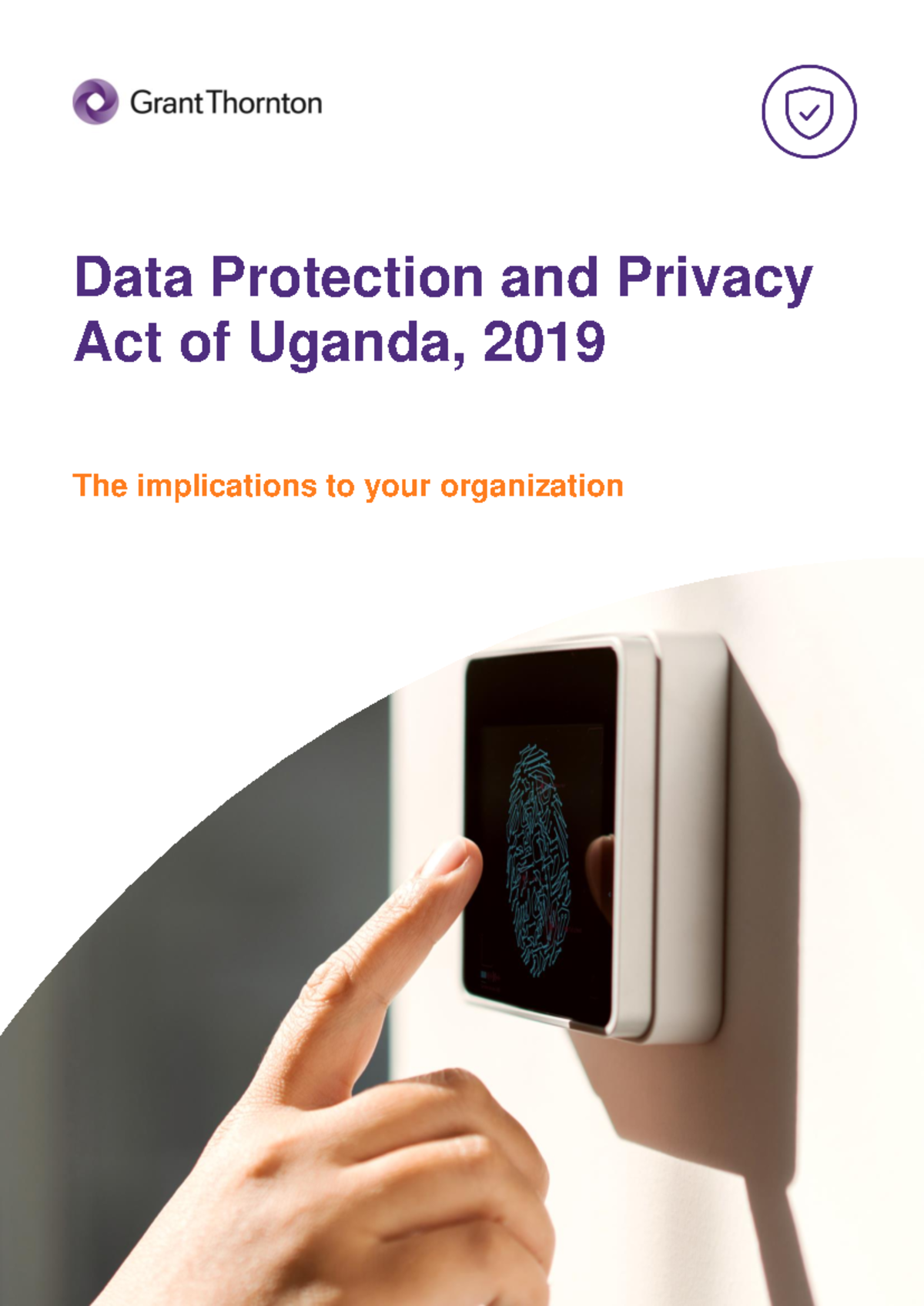 Data protection and privacy act of uganda - The implications to your ...