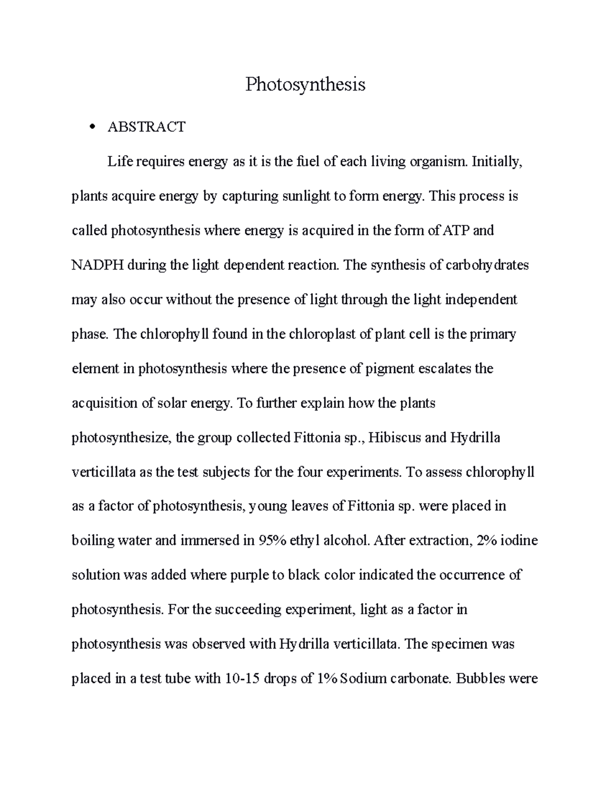 Lab Report 1 Photosynthesis Photosynthesis ABSTRACT Life requires