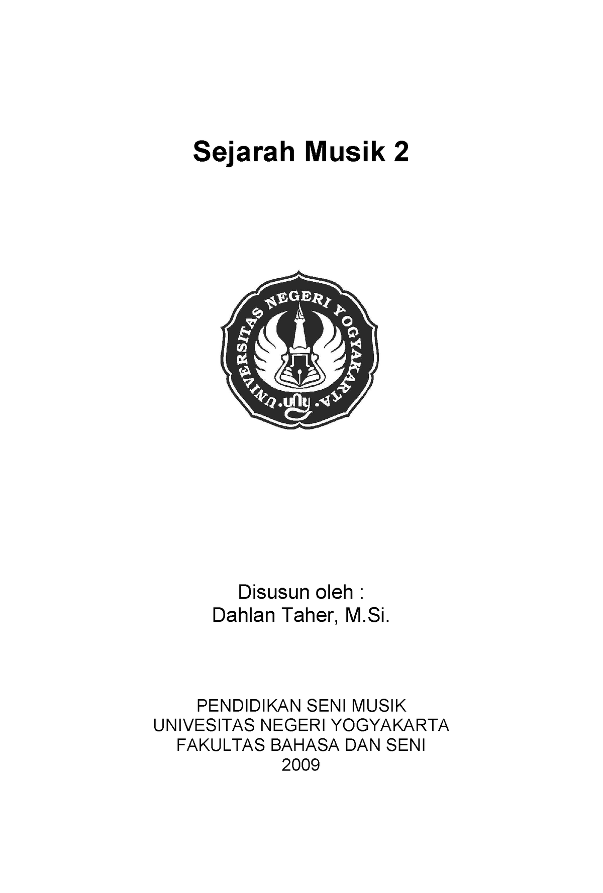 Sejarah+Musik+2 - Sejarah Musik 2 Disusun Oleh : Dahlan Taher, M ...