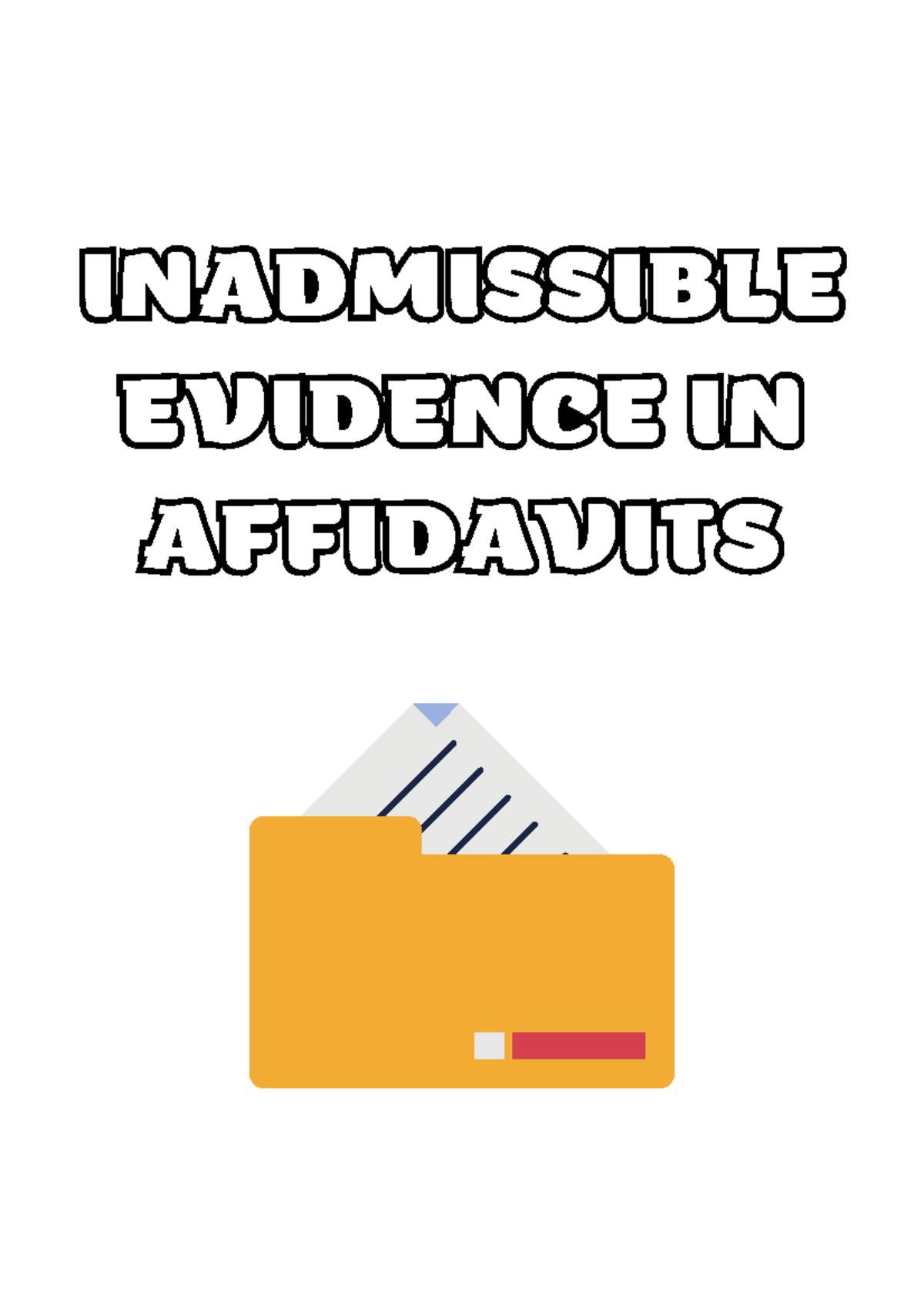 Inadmissible Evidence In Affidavits - Inadmissible Evidence In 