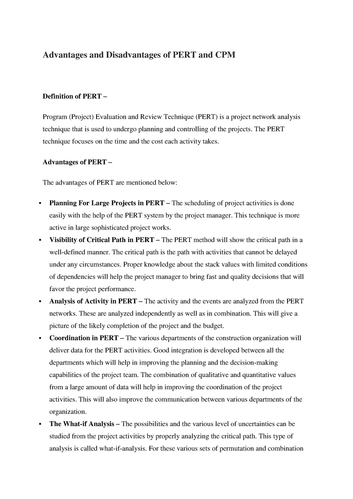 Network Analysis- Advantages and Disadvantages of PERT and CPM - Advantages and Disadvantages of - Studocu