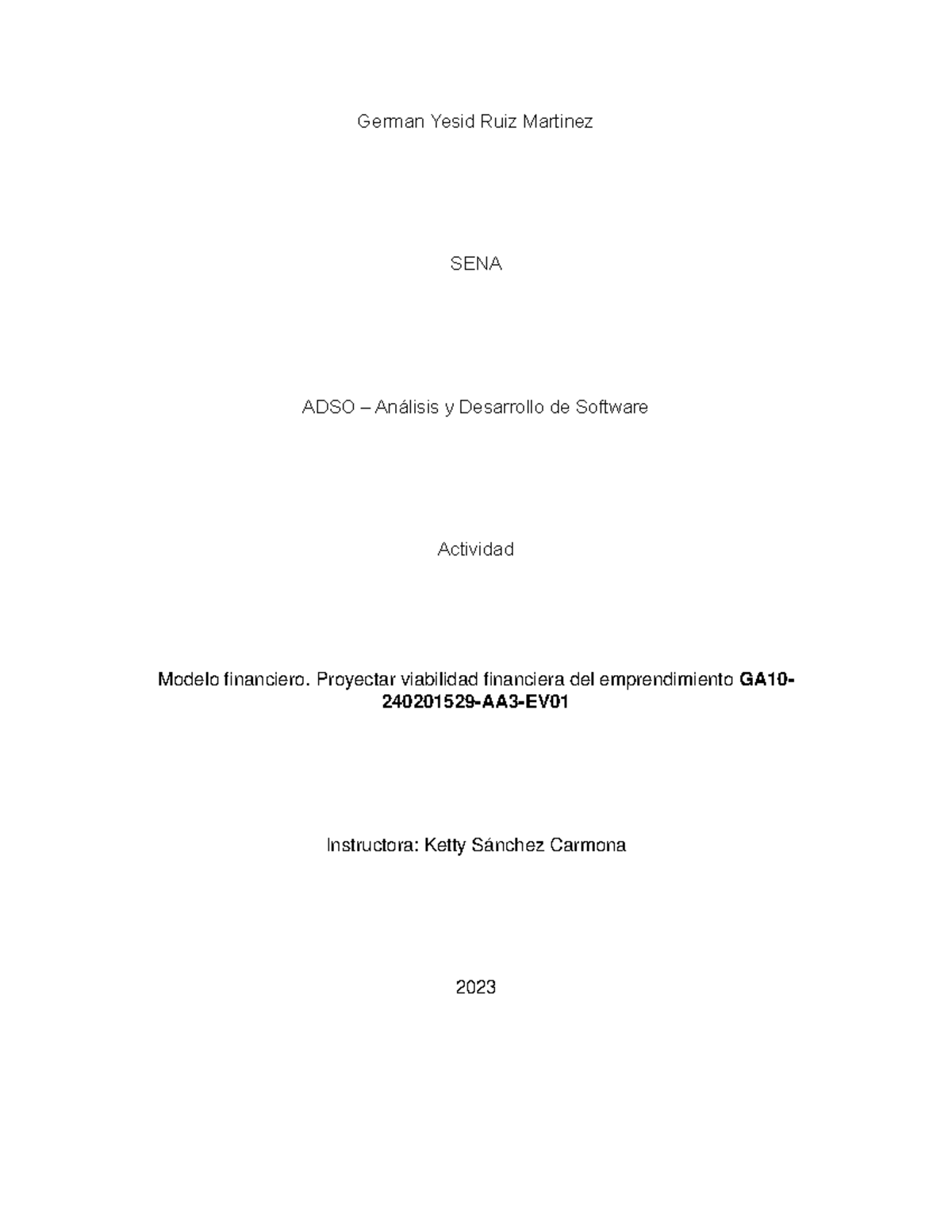 German Yesid Ruiz Martinez GA10AA3EVO1 German Yesid Ruiz Martinez