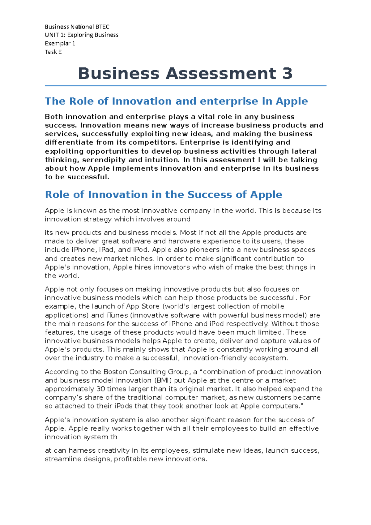 Business Assessment 3 The Role of Innova - Innovation means new ways of ...