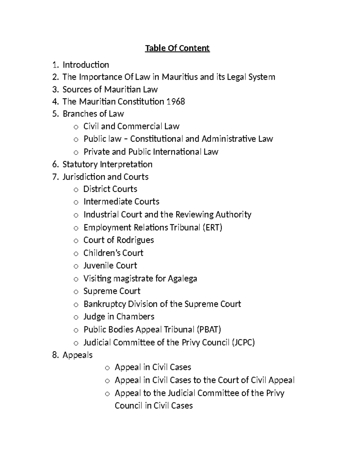 Mauritius Legal System Table Of Content 1. Introduction 2. The