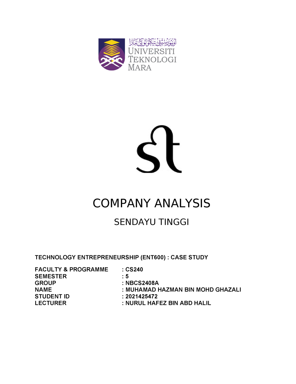 CASE Study Guideline - COMPANY ANALYSIS SENDAYU TINGGI TECHNOLOGY ...