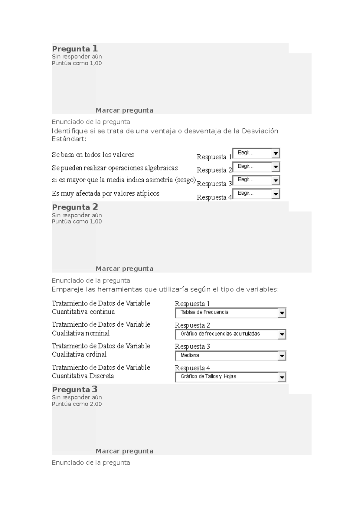 CUESTIONARIO 3 HUMA - Pregunta 1 Sin Responder Aún Puntúa Como 1 ...