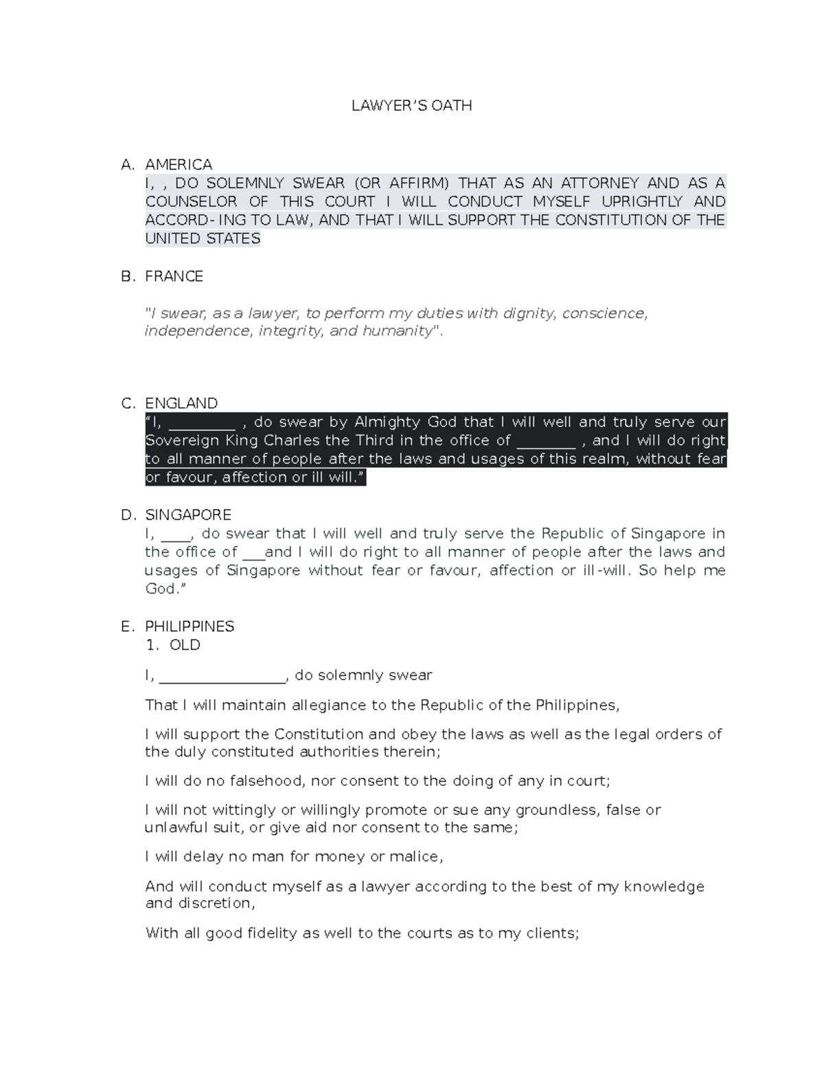 Lawyers Oath of Different Countries LAWYER’S OATH A. AMERICA I, , DO SOLEMNLY SWEAR (OR AFFIRM