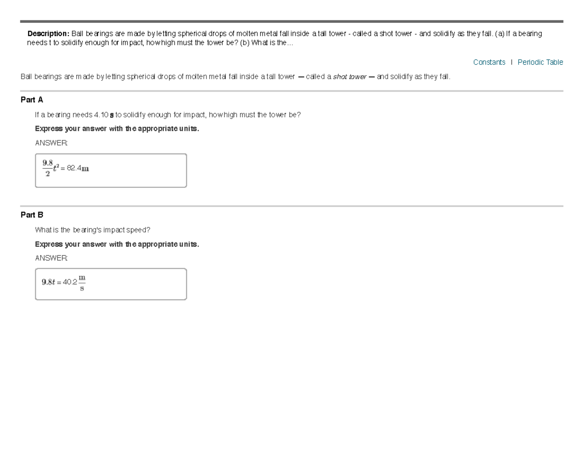 Mastering Physics Problem 2 Description Ball bearings are made by