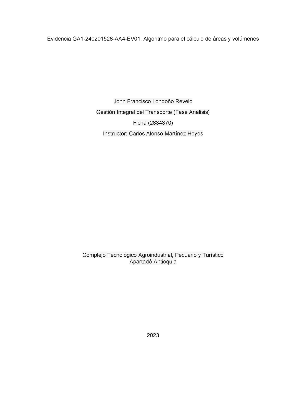 Evidencia GA1-2402015 28-AA4-EV01. Algoritmo Para El Cálculo De áreas Y ...