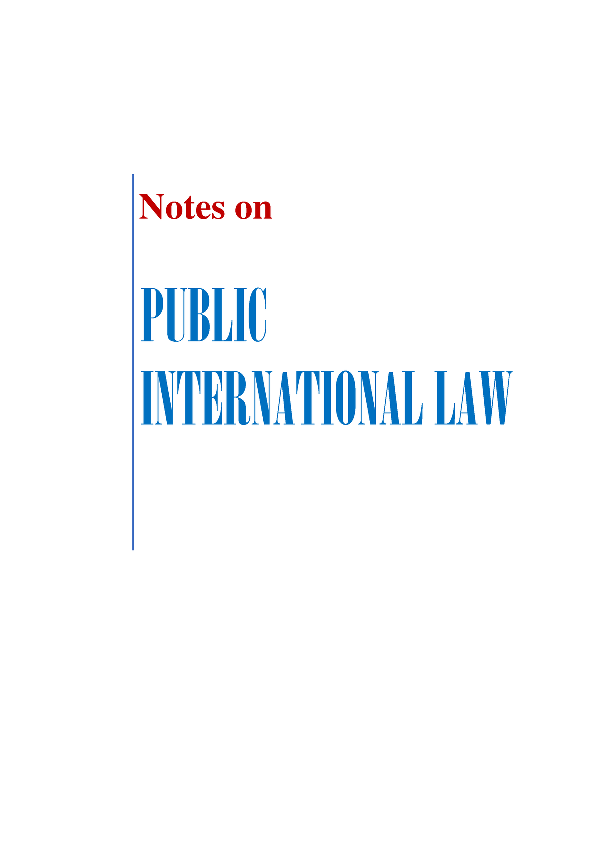 Public International Law Notes - Notes On PUBLIC INTERNATIONAL LAW ...