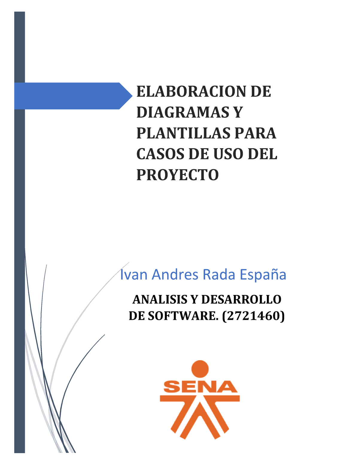 Elaboración De Diagramas Y Plantillas Para Casos De Uso Del Proyecto Elaboracion De Diagramas