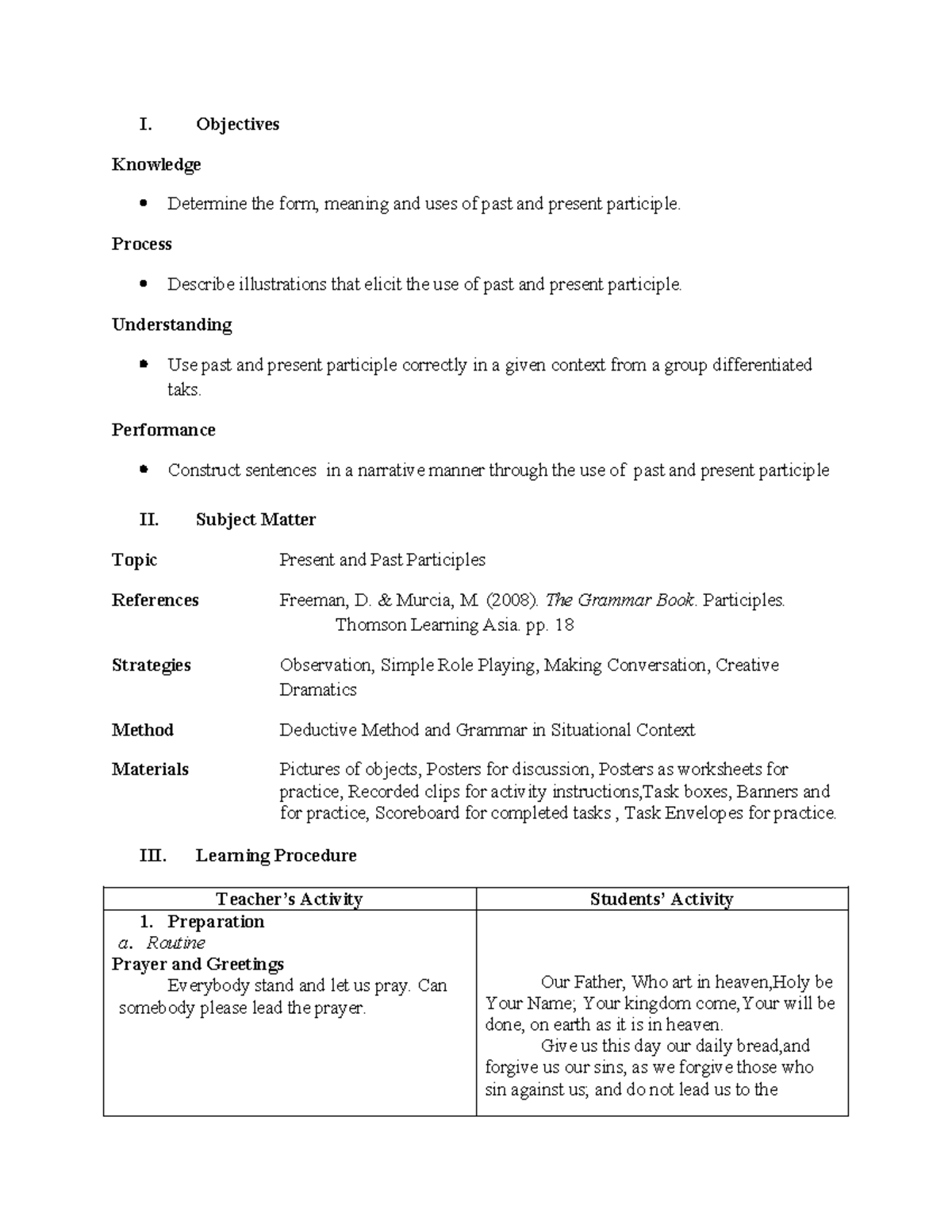 A Detailed Lesson Plan in English for Gr - I. Objectives Knowledge ...