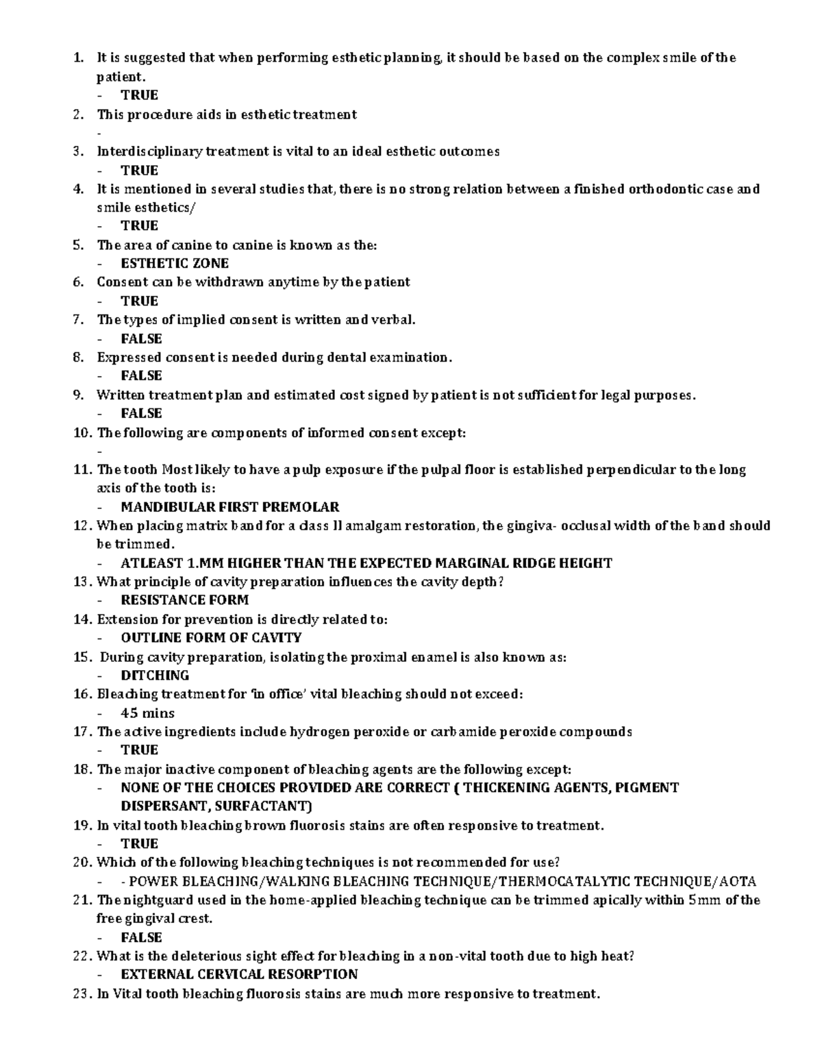 Restorative Dentistry It is suggested that when performing esthetic planning, it should be