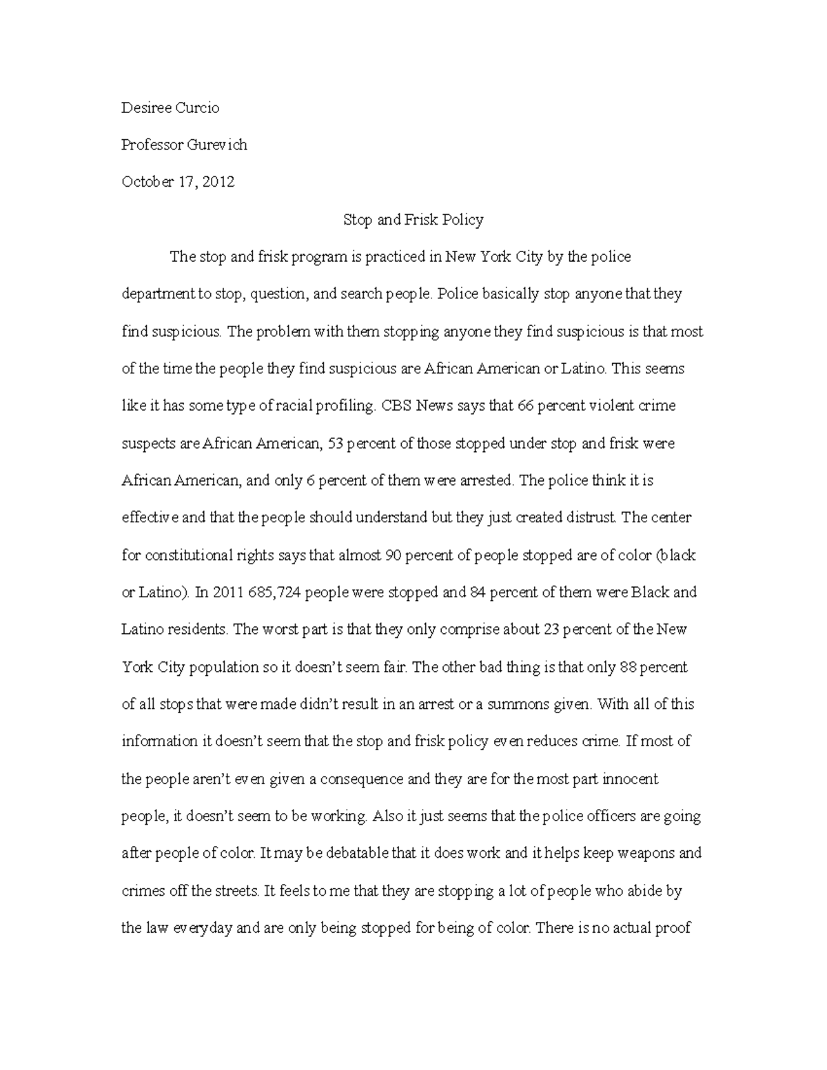 Stop & Frisk Desiree Curcio Professor Gurevich October 17, 2012 Stop