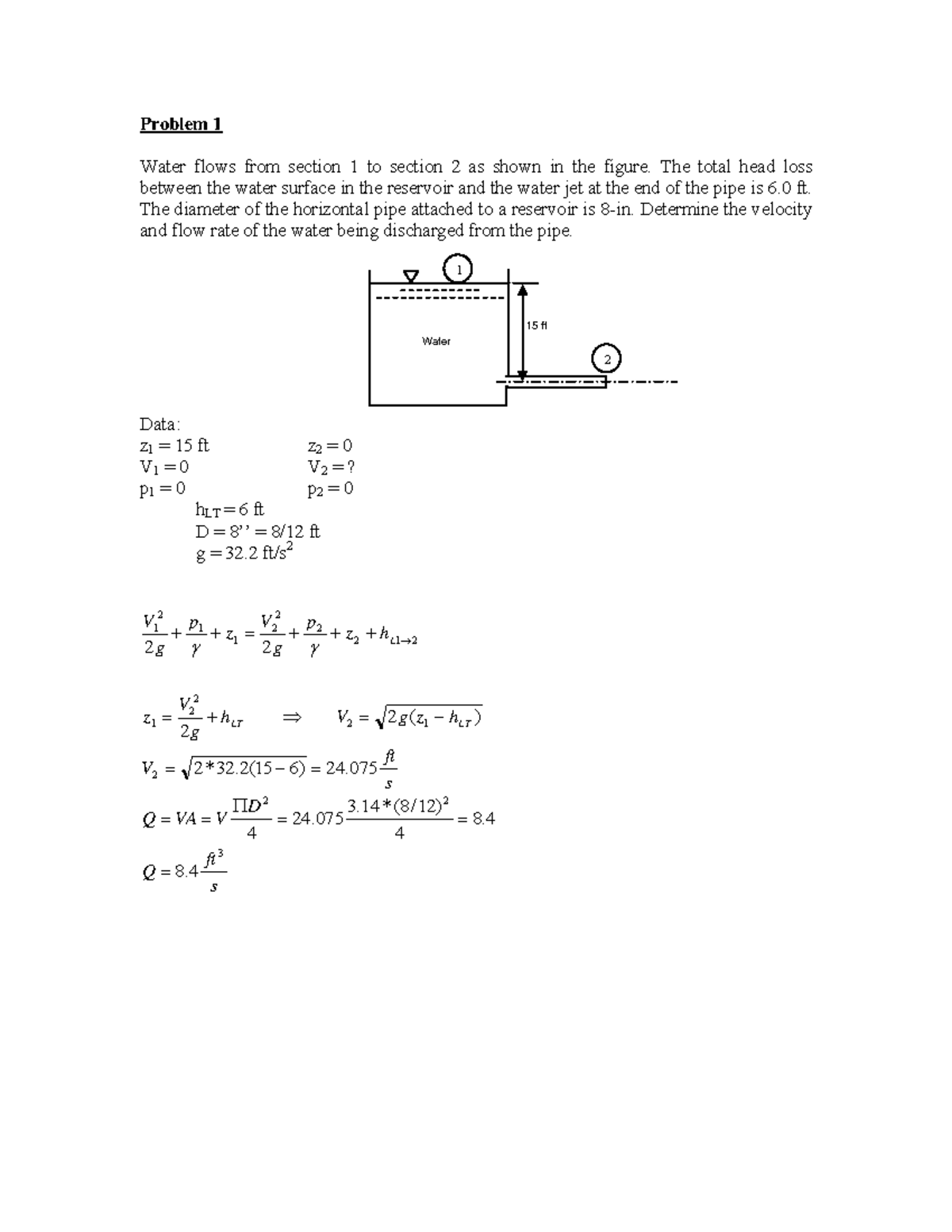 CE365 Hydro, HW 1 Solution Water flows from section 1 to section 2 as