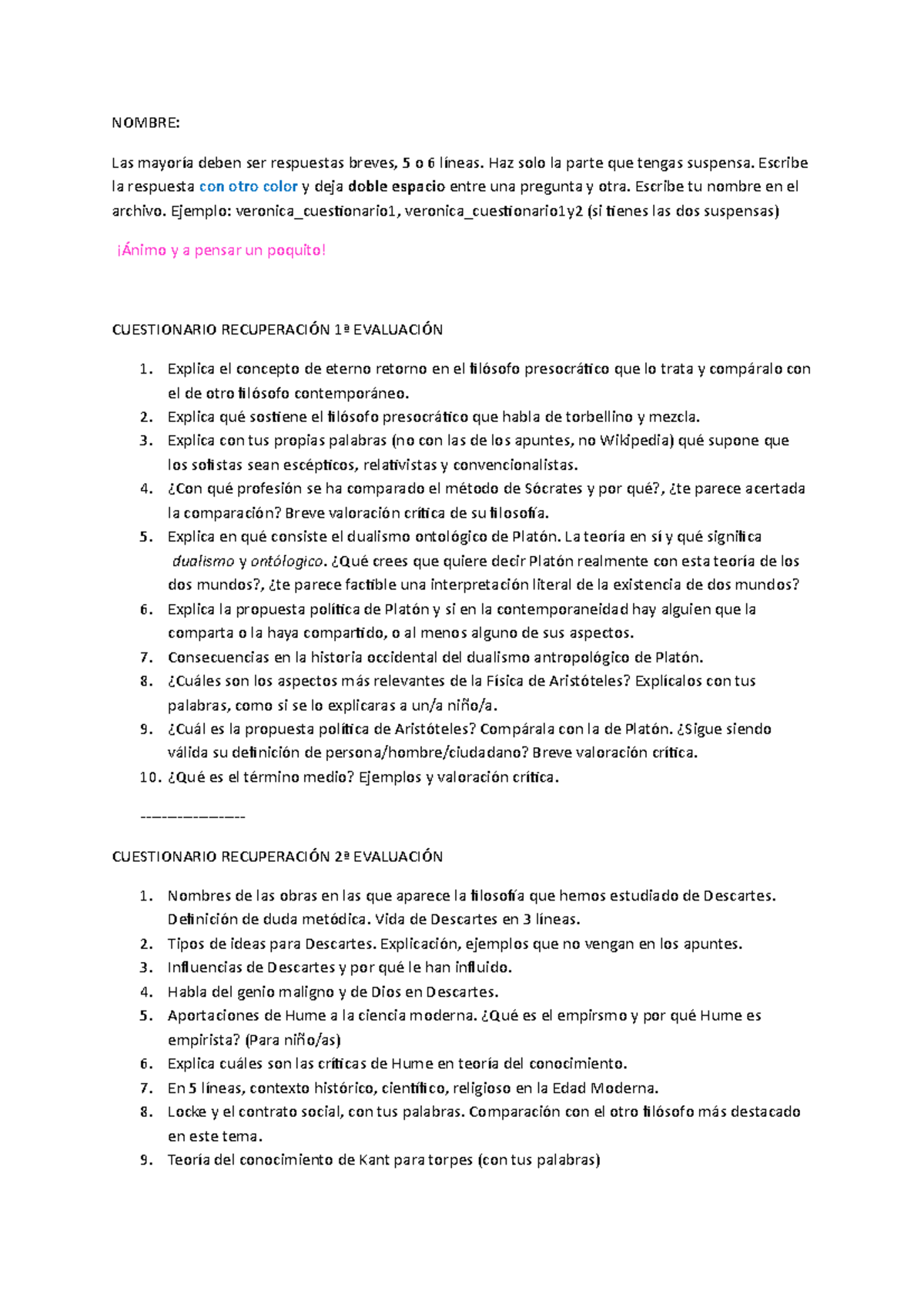 Cuestionario Recuperacion 1 Y 2 FILO 2 - NOMBRE: Las Mayoría Deben Ser ...