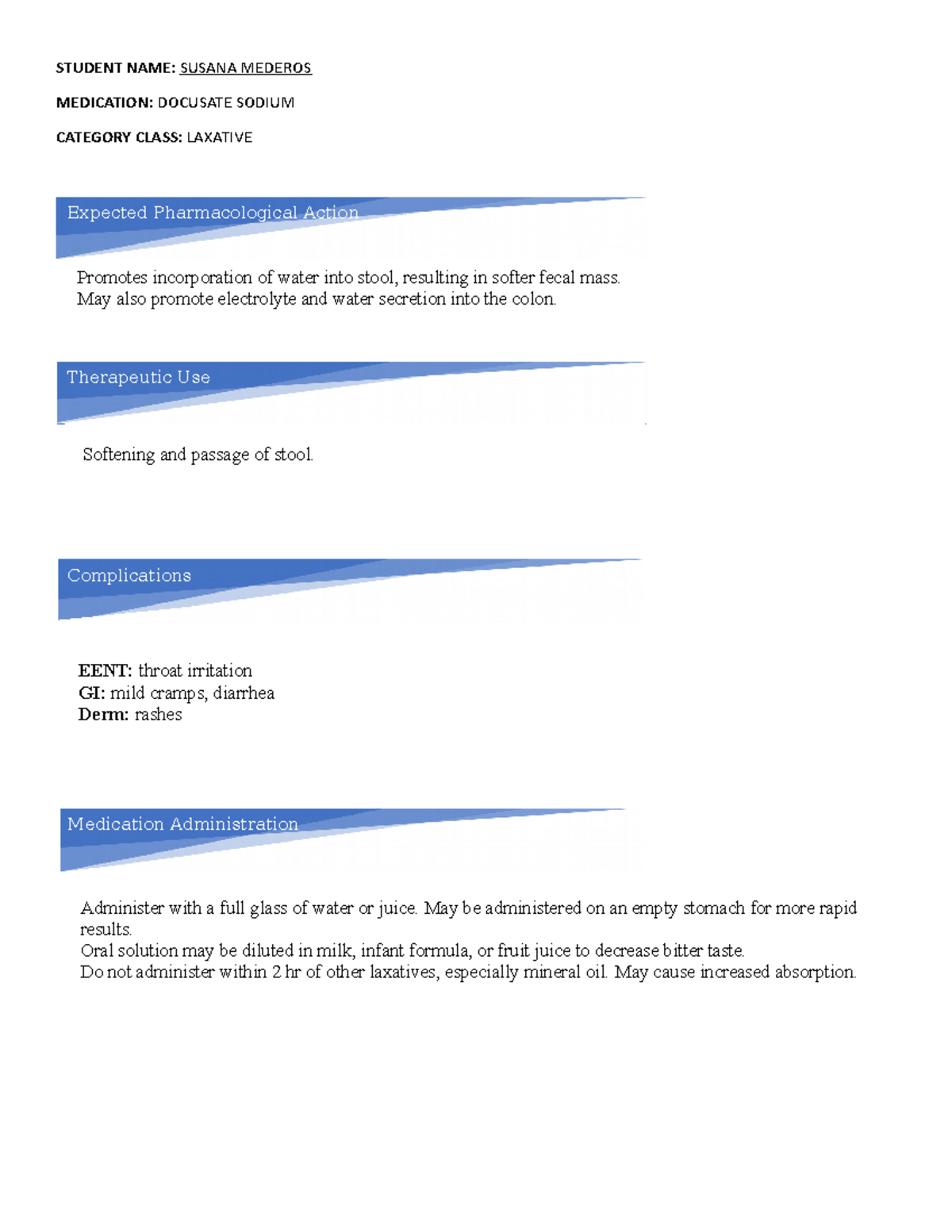 Medication - Docusate sodium - STUDENT NAME : SUSANA MEDEROS MEDICATION ...