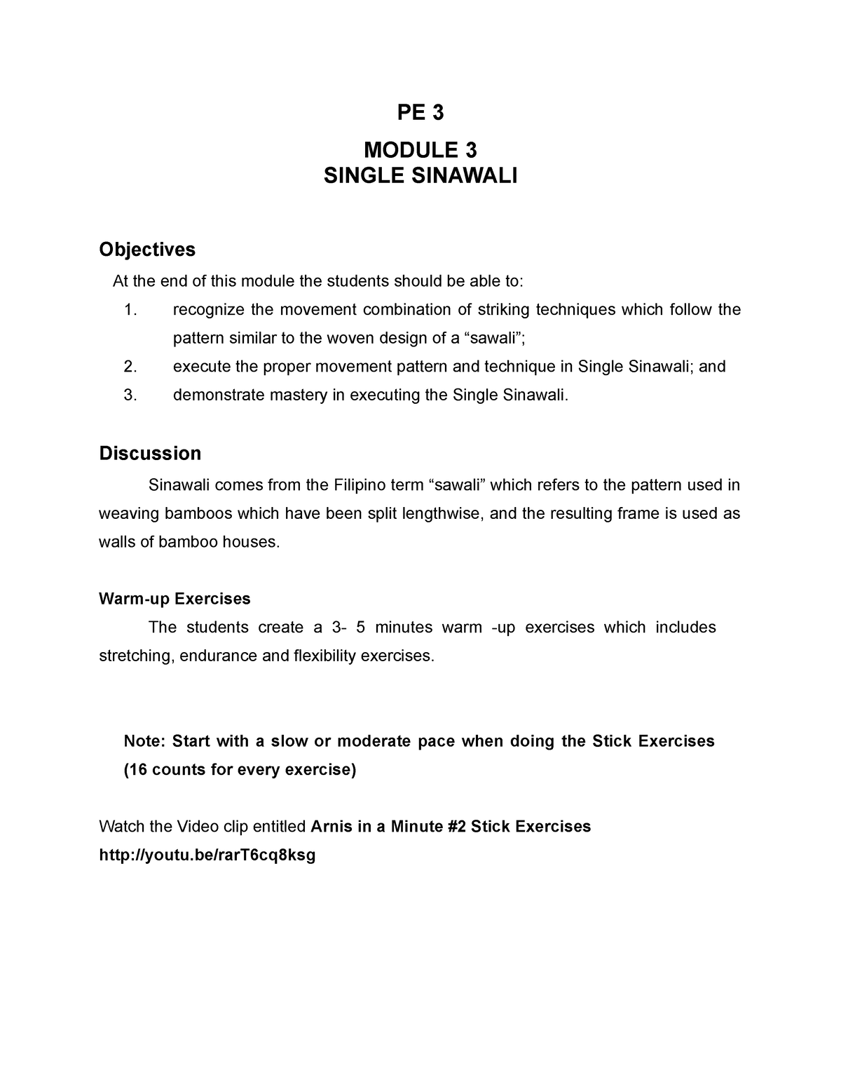 PE3 Module 3 Single Sinawali - PE 3 MODULE 3 SINGLE SINAWALI Objectives ...