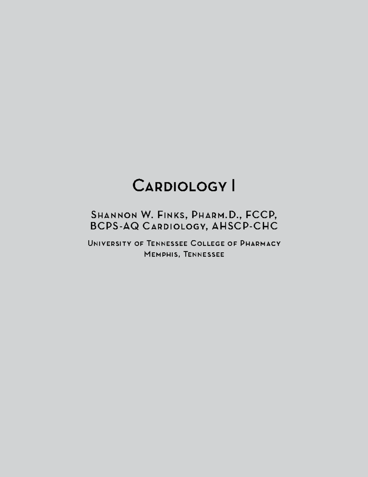 Cardiology 1 WB PH - SHANNON)W﹒)FINKS﹐)PHARM﹒D﹒﹐)FCCP﹐) BCPS-AQ ...