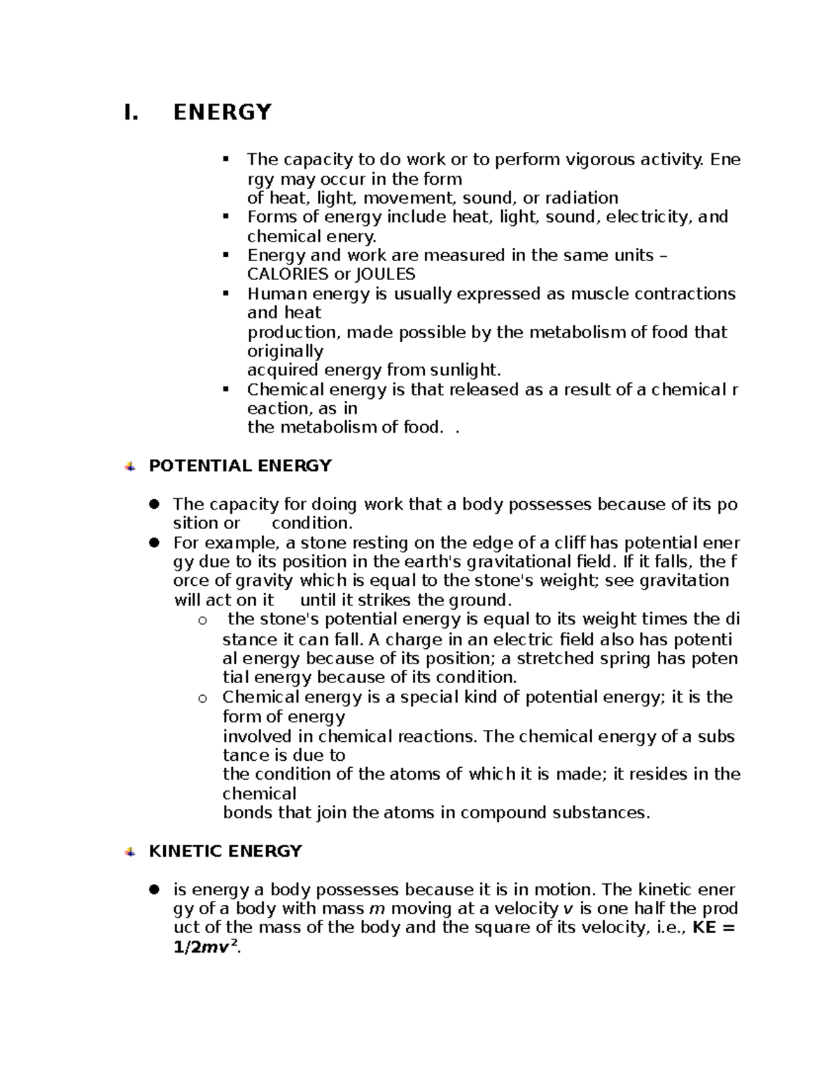 CHEM 2 - CHEM 2 notes - I. ENERGY The capacity to do work or to perform ...