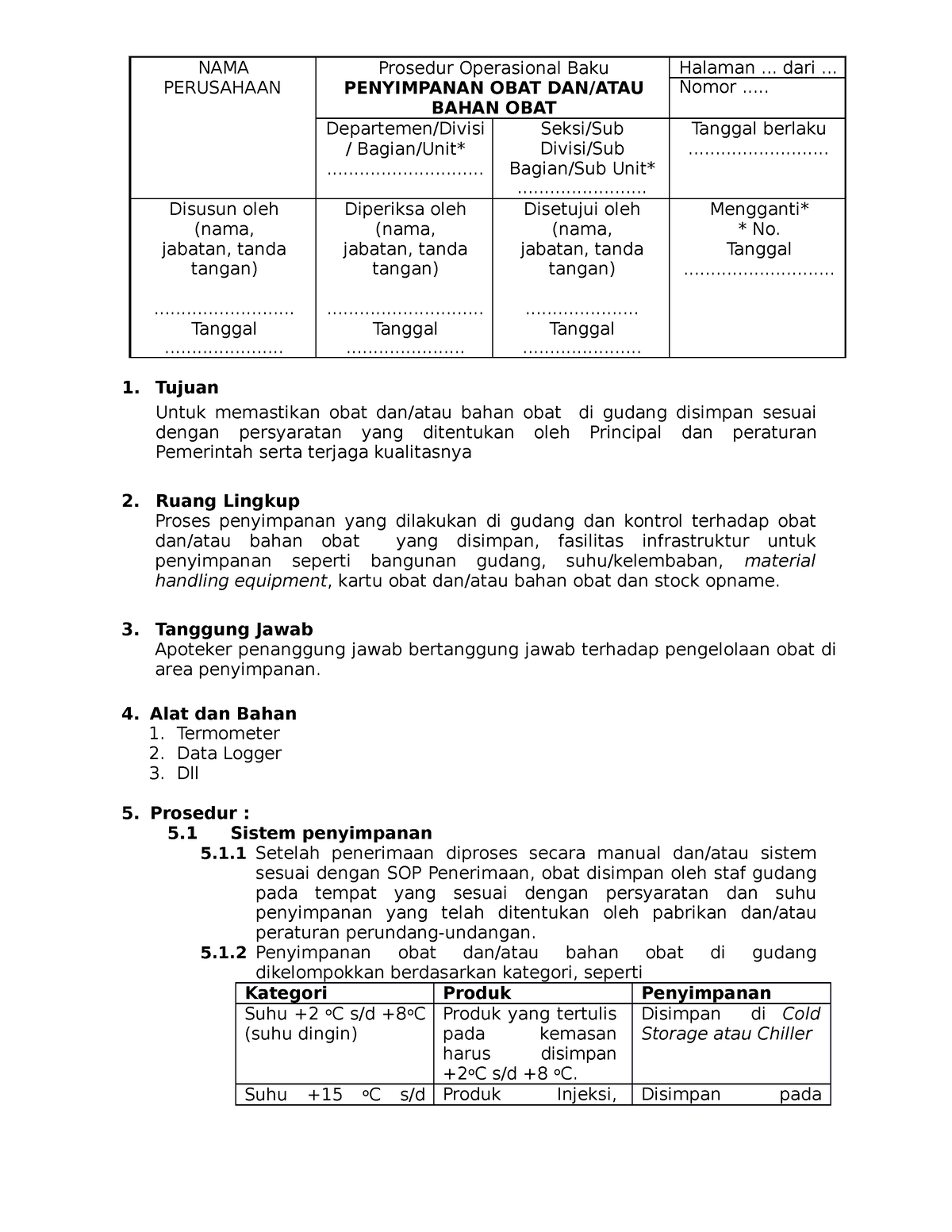 SOP Penyimpanan - Trial 3 - PERUSAHAAN PENYIMPANAN OBAT DAN/ATAU BAHAN ...