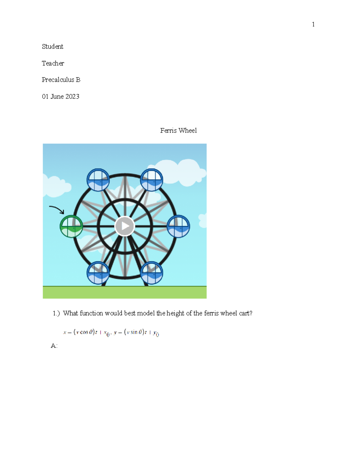 Precalculus B Unit 6 Portfolio Ferris Wheel - 1 Student Teacher ...