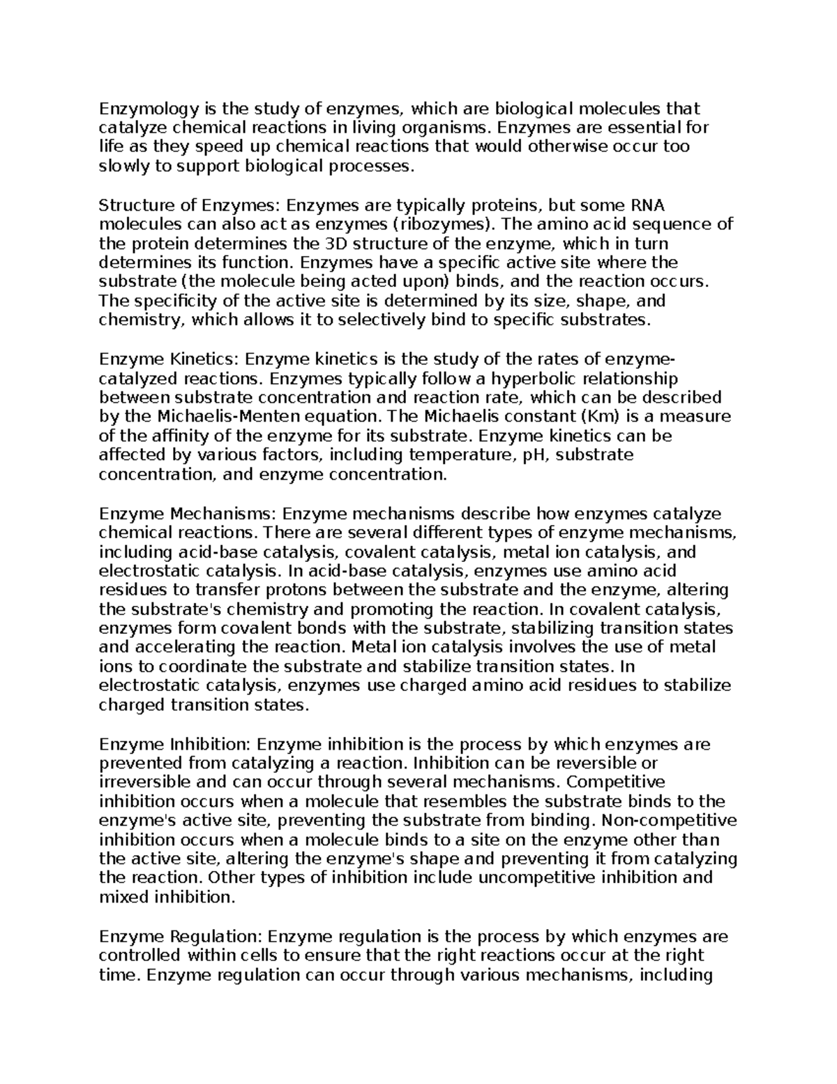 Enzymology Enzymes are essential for life as they speed up chemical