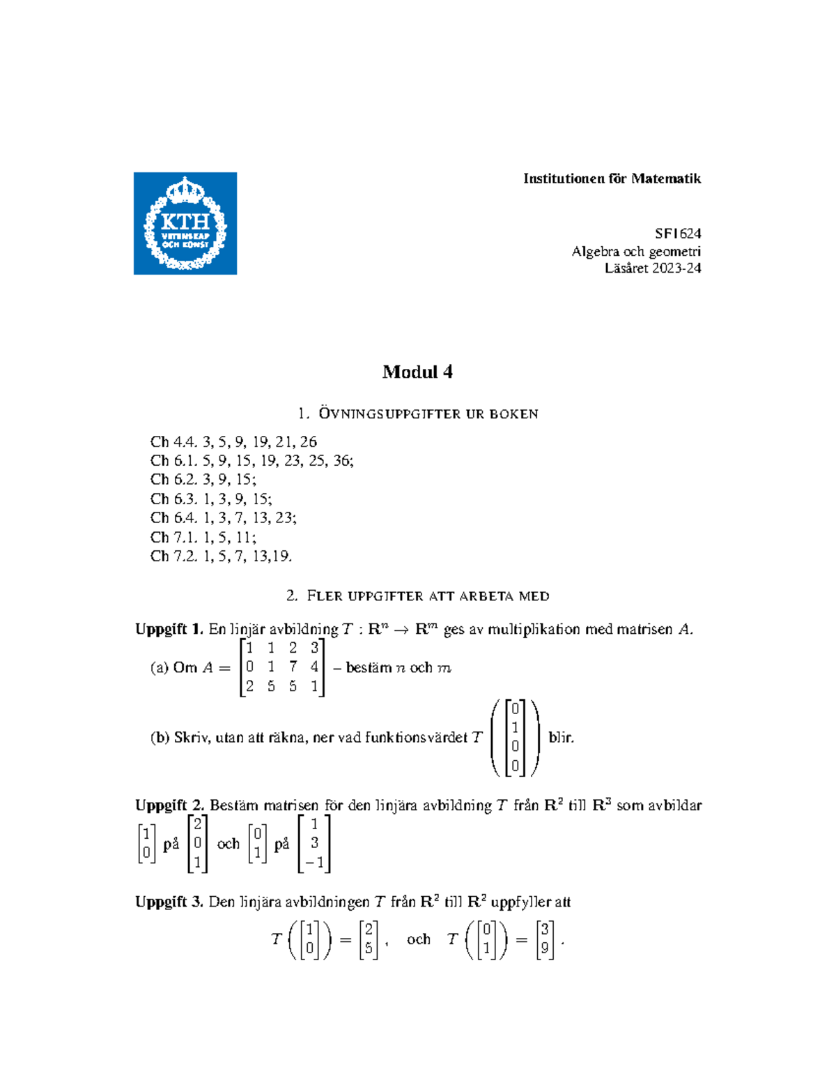 23Modul 4 - Institutionen F ̈or Matematik SF Algebra Och Geometri L ̈as ...